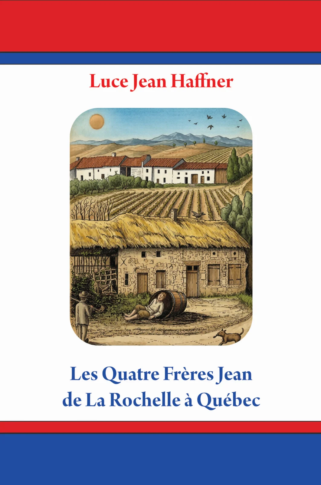 Luce Jean Haffner, Les Quatre Frères Jean
