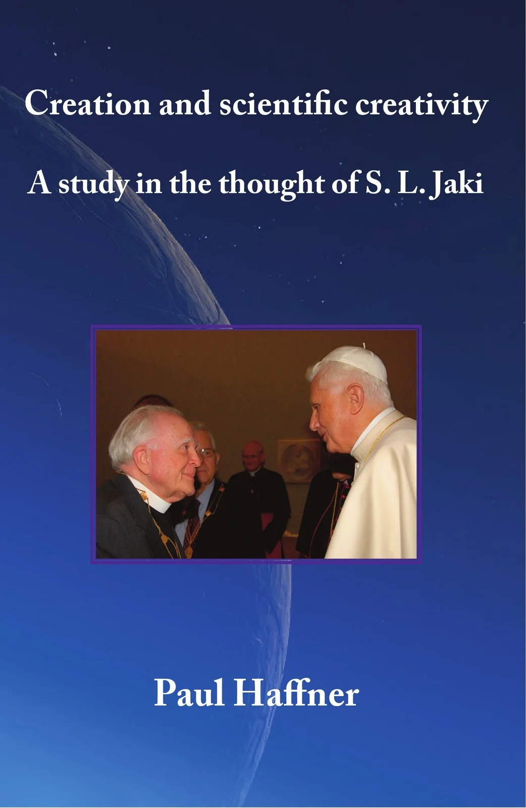 Paul Haffner, Creation and Scientific Creativity